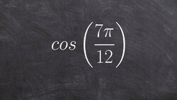 Evaluate using the sum formula of two angles of cosine Instructional Video