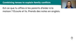 Conflits et solutions en famille : extended writing and speaking Instructional Video