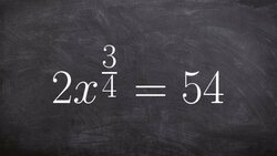 Math tutorial for solving an equation with a fractional exponent Instructional Video