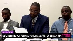 Deputies Fired for Alleged Torture, Assault of Black Men News Clip