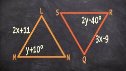 Learning to Find the Value of X and Y from Congruent Triangles Instructional Video
