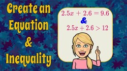 How to Create and Solve an Equation and an Inequality Instructional Video