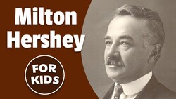 Milton Hershey for Kids Instructional Video