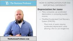 Depreciation for Tax Reporting - Financial Accounting Instructional Video