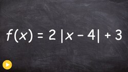 Graphing an absolute value equation with multiple transformations Instructional Video