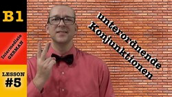 unterordnende Konjunktionen 1/2 - Intermediate German with Herr Antrim Lesson #5 Instructional Video