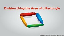 Division Using the Area of a Rectangle Instructional Video