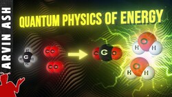 Quantum Physics of Chemical Energy: Endothermic & Exothermic Reactions Instructional Video