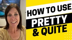 ‘Pretty’ Great Vocabulary for ‘Quite’ Good Scores - IELTS Energy Podcast 1274 Instructional Video