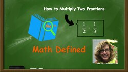 How To Multiply Two Fractions Instructional Video