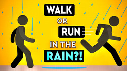 Should You Walk or Run in the Rain? Instructional Video