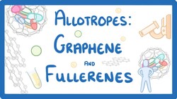 GCSE Chemistry - Allotropes - Graphene and Fullerenes #19 Instructional Video