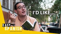 4 Best Ways to Say "I Would Like" in Spanish Instructional Video