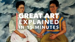 Frida Kahlo's 'The Two Fridas’: Great Art Explained Instructional Video