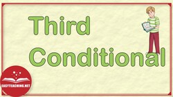 Third Conditional Explained | Conditional Series Ep. 4 | EasyTeaching Instructional Video