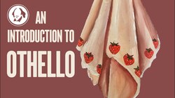 Shakespeare's Othello: Introduction to context, characters and themes | Shakespeare Play by Play Instructional Video