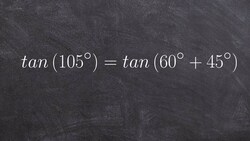 Evaluating the exact value using sum formula for tangent, tan Instructional Video