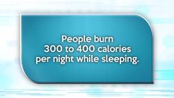 Do we burn calories as we sleep? Instructional Video
