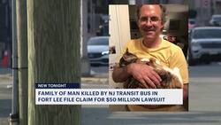 Family of man killed by NJ Transit bus in Fort Lee files claim for $50M lawsuit News Clip