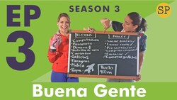 Spanish Series Buena Gente S3 E3 Instructional Video