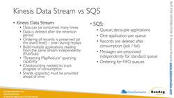 AWS Certified Data Analytics Specialty 2021 - Hands-On! - Kinesis Data Streams Versus Amazon Simple Queue Service (Amazon SQS) Instructional Video