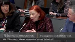CBC president grilled over bonuses and layoffs News Clip