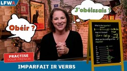 Practise your French Imparfait IR Verbs Instructional Video