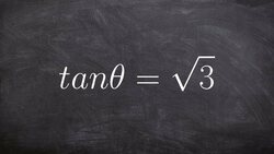 Find the Measure of Theta when Given the Value of Tangent Instructional Video