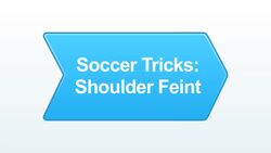 How to Do the Shoulder Feint Soccer Trick Instructional Video
