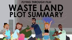 Lucy Walker's Waste Land - Overall Plot Summary Instructional Video