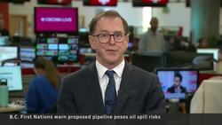 B.C. First Nation leaders fear oil spills if new oil pipeline is built News Clip