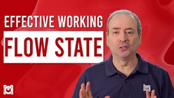 What is the Flow State... and How Flow Can Help You Work Effectively? Instructional Video