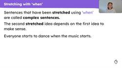 Subordination with 'when' and 'if' Instructional Video