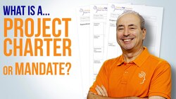 What is a Project Charter? [aka a Project Mandate] Instructional Video
