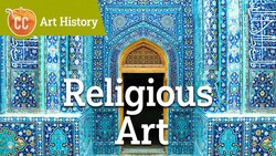How Do Religions Use Art? Instructional Video