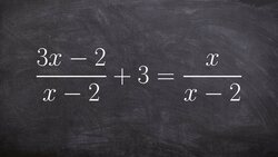 Solving a rational equation by using the LCD Instructional Video