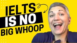 IELTS Is No Big Whoop! - IELTS Energy Podcast 1266 Instructional Video