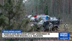 Four American soldiers who went missing in Lithuania have reportedly died News Clip