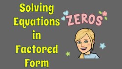Solving a Factored Polynomial Equation Using the Zero Product Property Instructional Video