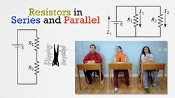 Resistor Series and Parallel Circuits Instructional Video