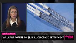 Walmart to Pay Over $3B In Settlements Linked To Opioid Epidemic News Clip