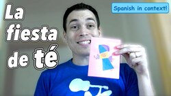 La fiesta de té (Spanish In Context) Instructional Video
