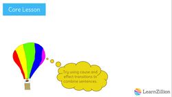 Making Cause and Effect Relationships Clear with Transition Words Instructional Video