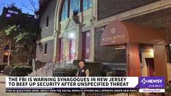 FBI Warns Of 'Broad' Threat To Synagogues In New Jersey News Clip