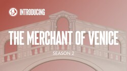 The Merchant of Venice: Pre-reading, Context and Themes | Shakespeare Play by Play Instructional Video