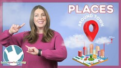 40 ASL Signs for Common Places Around Town + Sentences Instructional Video