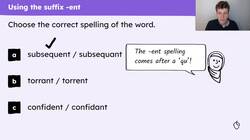 Spelling words with the suffixes -ent and -ence Instructional Video