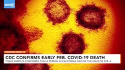 Health Officials Confirm U.S. COVID-19 Death From Early February News Clip