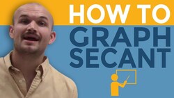 How to graph the secant graph Instructional Video