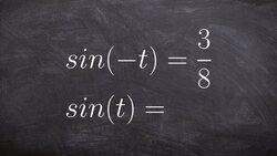 Using the even and odd properties to evaluate for sine of an angle Instructional Video